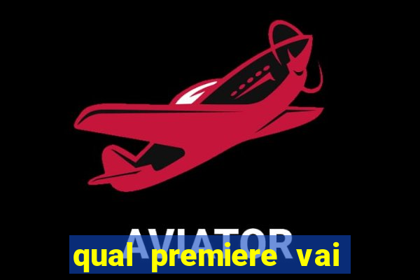 qual premiere vai passar o jogo do vasco